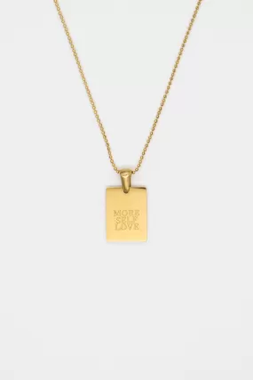 More Self Love Necklace