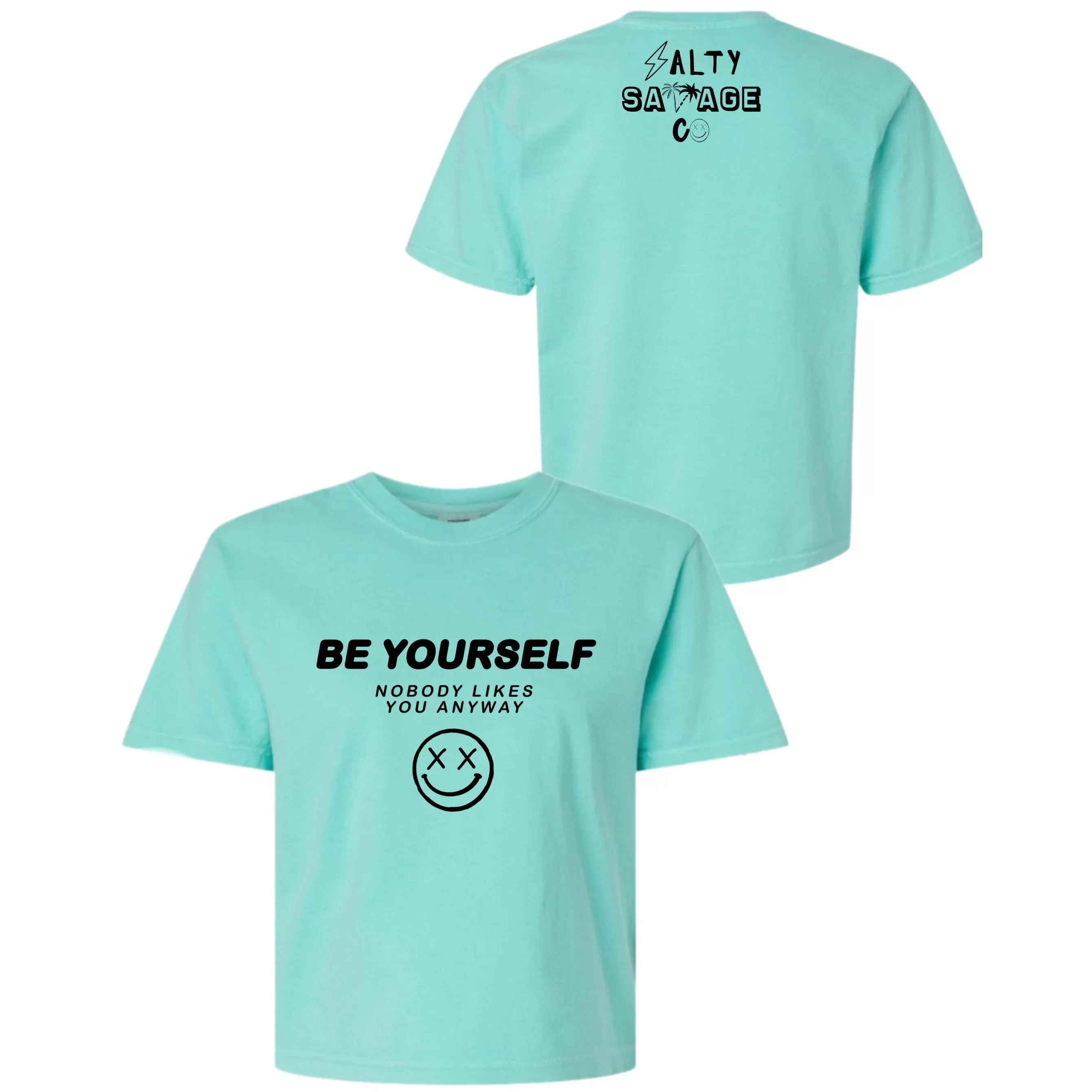 Salty Savage Ladies "Be Yourself" Mineral Washed Crop Tee