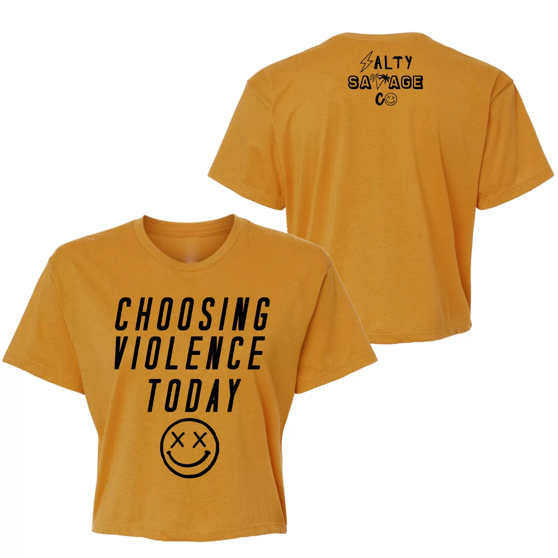 Salty Savage Ladies "CHOOSING VIOLENCE TODAY" Performance Crop Tee