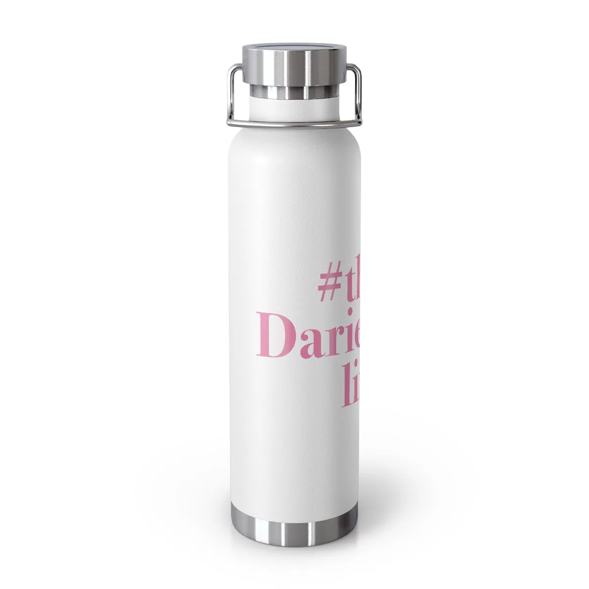 #thedarienlife 22oz Vacuum Insulated Bottle