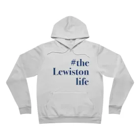 #thelewistonlife Unisex Sponge Fleece Pullover Hoodie