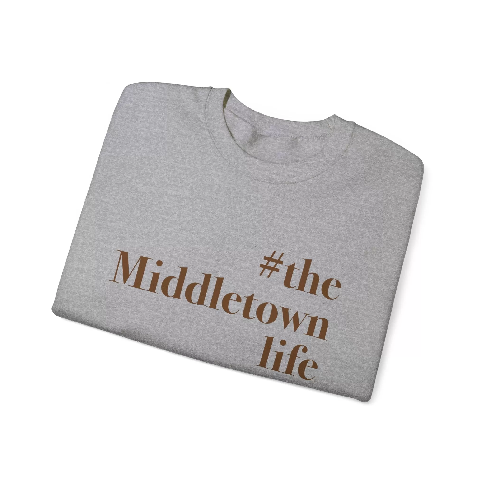 #themiddletownlife Unisex Heavy Blend™ Crewneck Sweatshirt