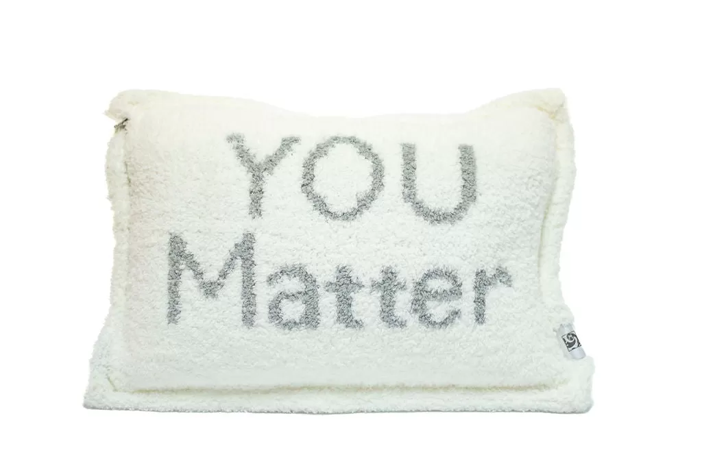 You Matter Pillow